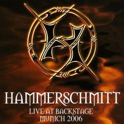 Hammerschmitt (GER-2) : Live at Backstage